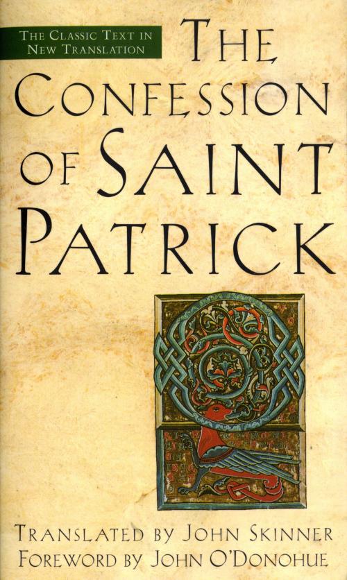 Cover of the book The Confession of Saint Patrick by John Skinner, The Crown Publishing Group