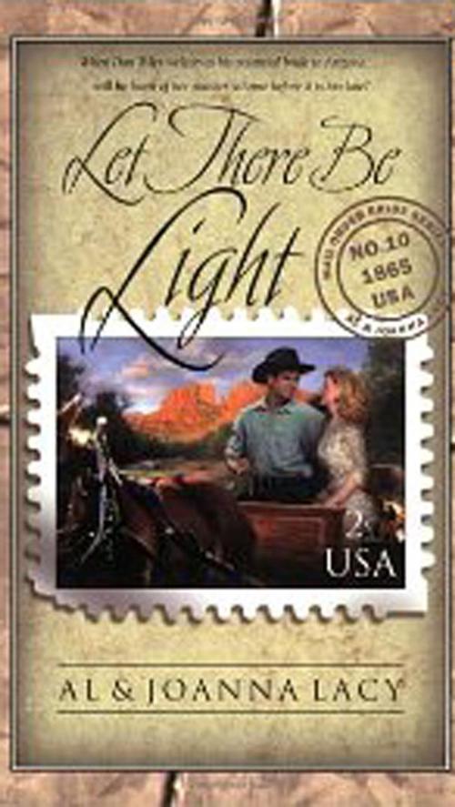 Cover of the book Let There Be Light by Al Lacy, Joanna Lacy, The Crown Publishing Group