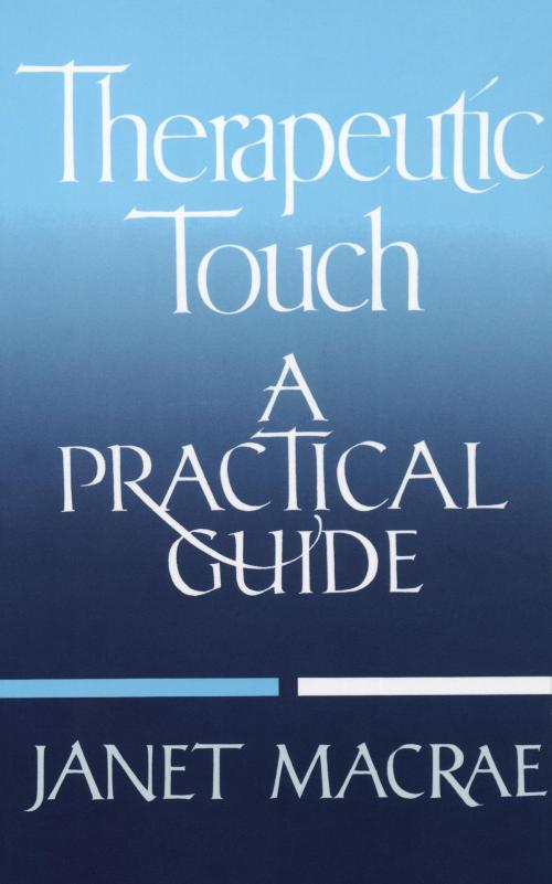 Cover of the book Therapeutic Touch by Janet Macrae, Knopf Doubleday Publishing Group