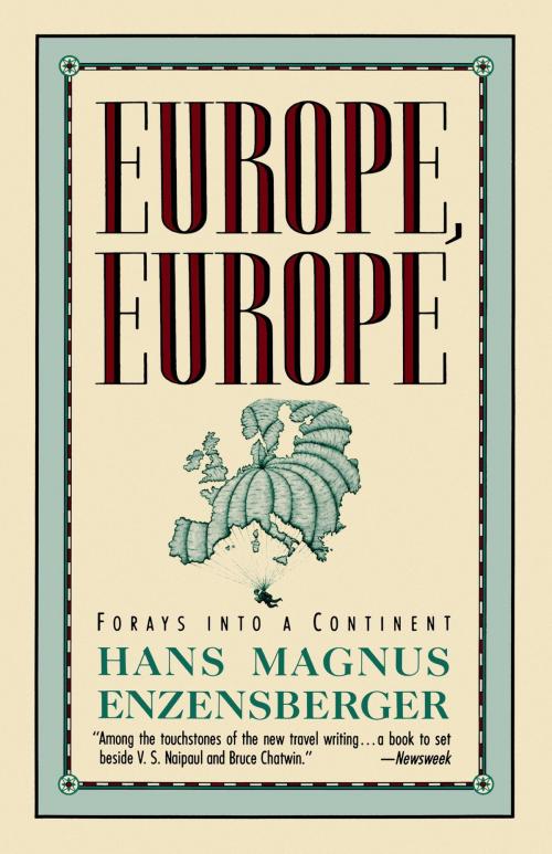 Cover of the book Europe, Europe by Hans Magnus Enzensberger, Knopf Doubleday Publishing Group