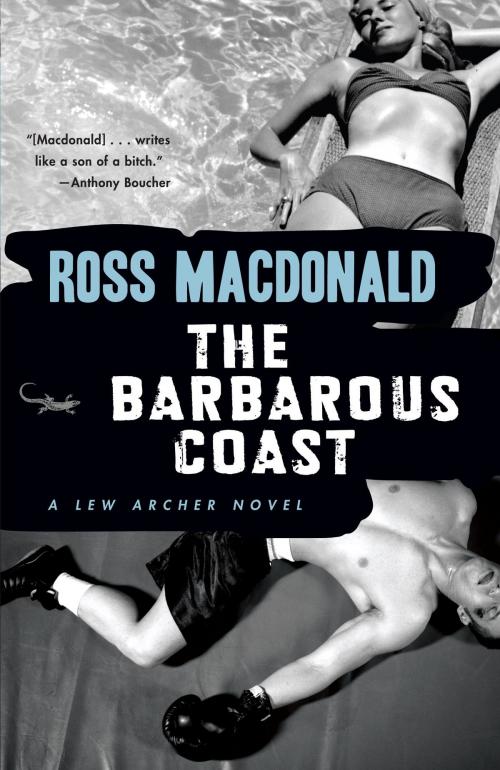 Cover of the book The Barbarous Coast by Ross Macdonald, Knopf Doubleday Publishing Group