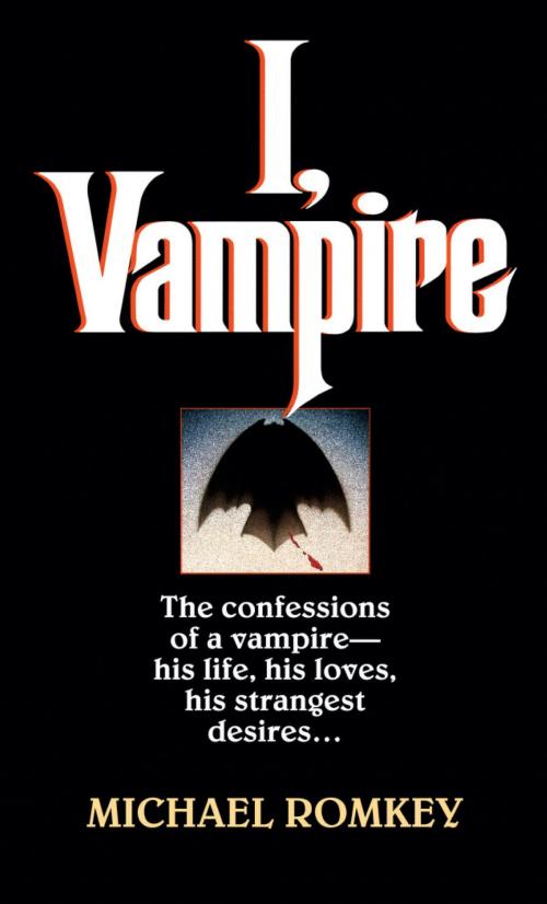 Cover of the book I, Vampire by Michael Romkey, Random House Publishing Group