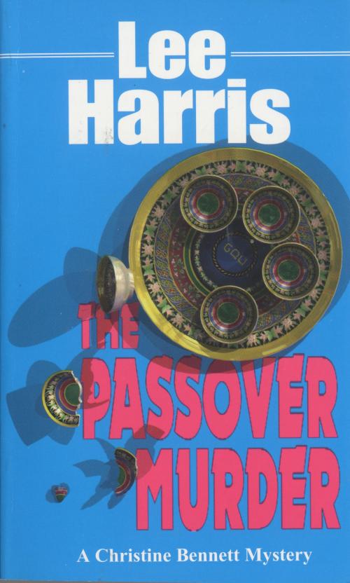 Cover of the book The Passover Murder by Lee Harris, Random House Publishing Group
