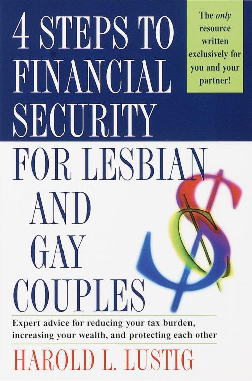 Cover of the book 4 Steps to Financial Security for Lesbian and Gay Couples by Harold L. Lustig, Random House Publishing Group