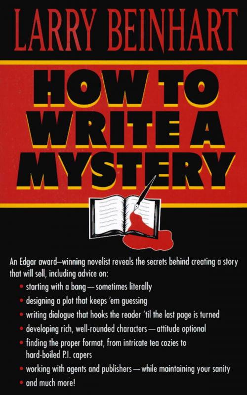 Cover of the book How to Write a Mystery by Larry Beinhart, Random House Publishing Group