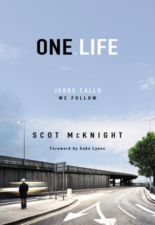 Cover of the book One.Life by Scot McKnight, Zondervan