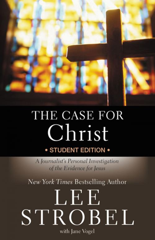 Cover of the book The Case for Christ Student Edition by Lee Strobel, Zondervan/Youth Specialties