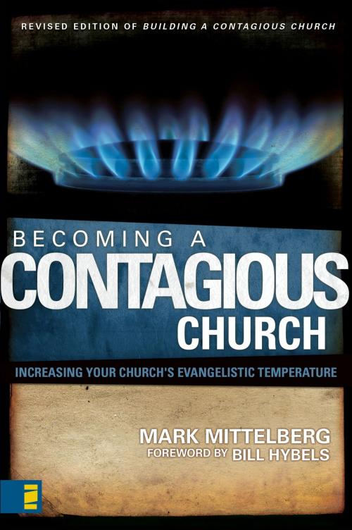 Cover of the book Becoming a Contagious Church by Mark Mittelberg, Zondervan