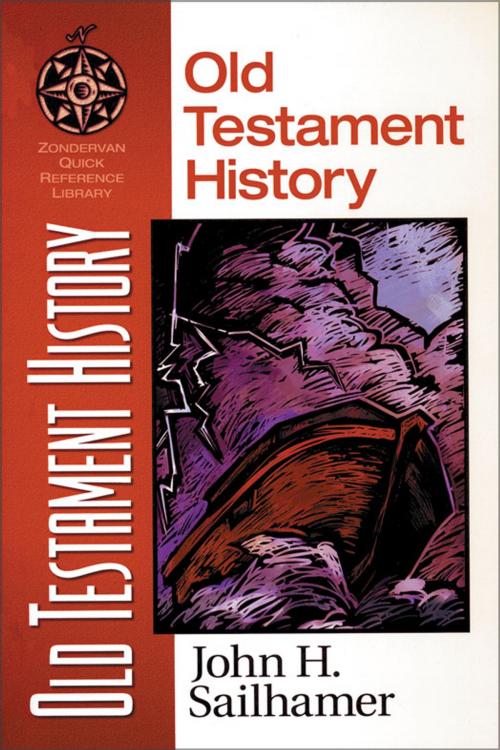 Cover of the book Old Testament History by John H. Sailhamer, Zondervan Academic