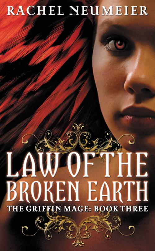 Cover of the book Law of the Broken Earth by Rachel Neumeier, Orbit