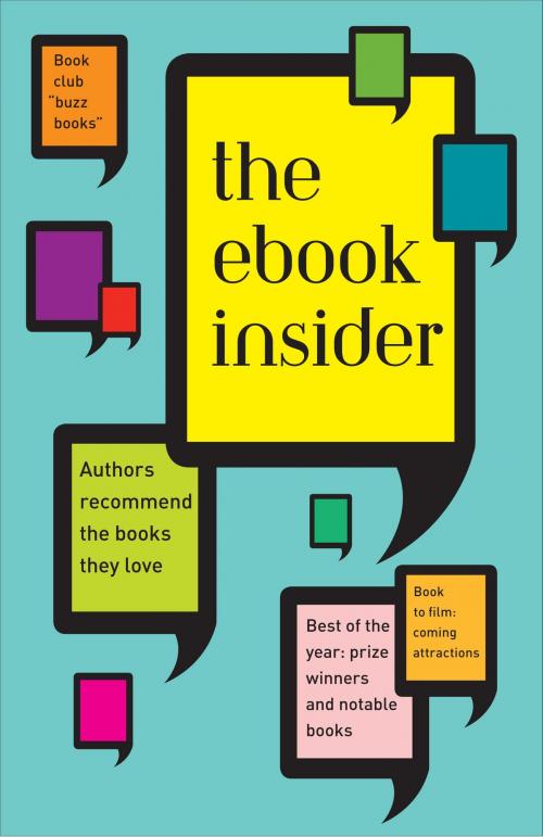 Cover of the book The eBook Insider by Editors and Authors at Knopf Doubleday, Knopf Doubleday Publishing Group