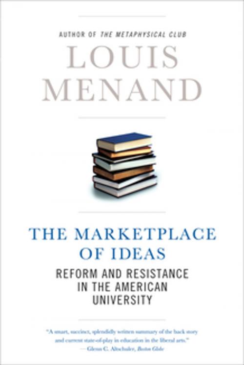 Cover of the book The Marketplace of Ideas: Reform and Resistance in the American University (Issues of Our Time) by Louis Menand, W. W. Norton & Company