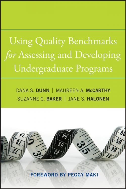 Cover of the book Using Quality Benchmarks for Assessing and Developing Undergraduate Programs by Dana S. Dunn, Suzanne C. Baker, Jane S. Halonen, Maureen A. McCarthy, Wiley