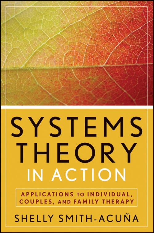 Cover of the book Systems Theory in Action by Shelly Smith-Acuña, Wiley