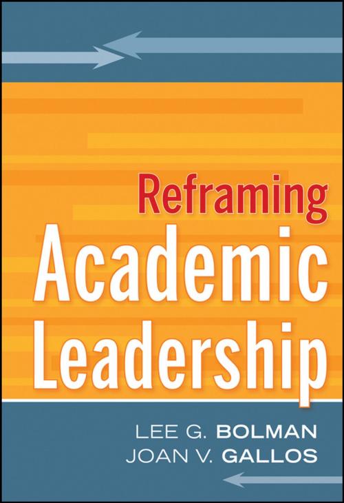 Cover of the book Reframing Academic Leadership by Lee G. Bolman, Joan V. Gallos, Wiley