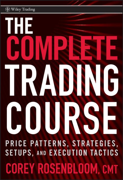 Cover of the book The Complete Trading Course by Corey Rosenbloom, Wiley