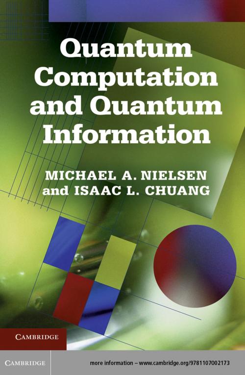Cover of the book Quantum Computation and Quantum Information by Michael A. Nielsen, Isaac L. Chuang, Cambridge University Press
