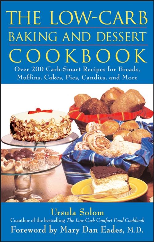 Cover of the book The Low-Carb Baking and Dessert Cookbook by Ursula Solom, HMH Books