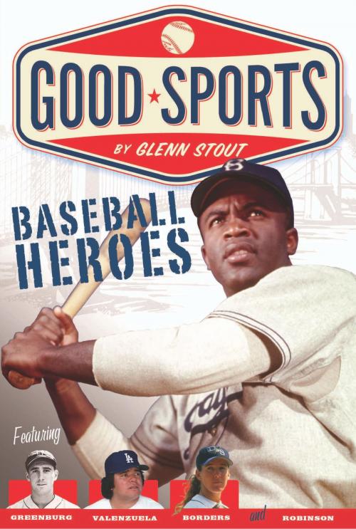 Cover of the book Baseball Heroes by Glenn Stout, HMH Books