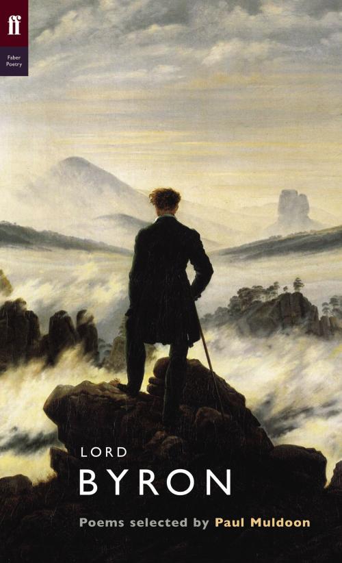 Cover of the book Lord Byron by Paul Muldoon, Faber & Faber