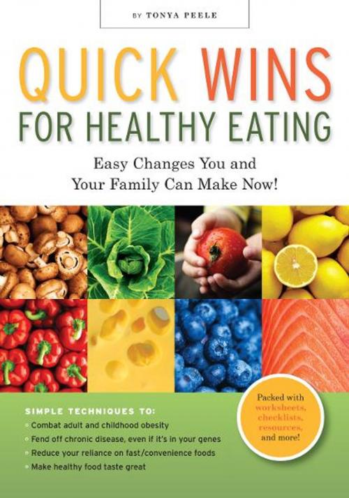 Cover of the book Quick Wins for Healthy Eating by Tonya Peele, Food & Me LLC