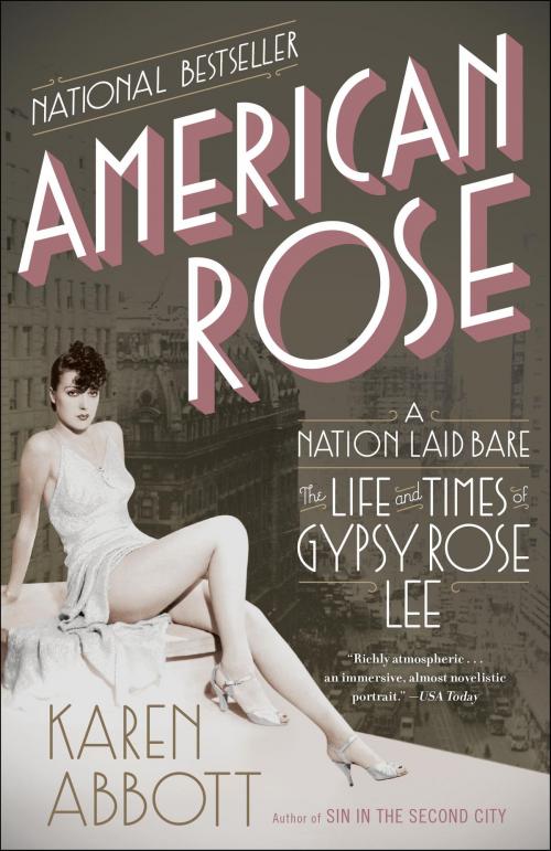 Cover of the book American Rose by Karen Abbott, Random House Publishing Group