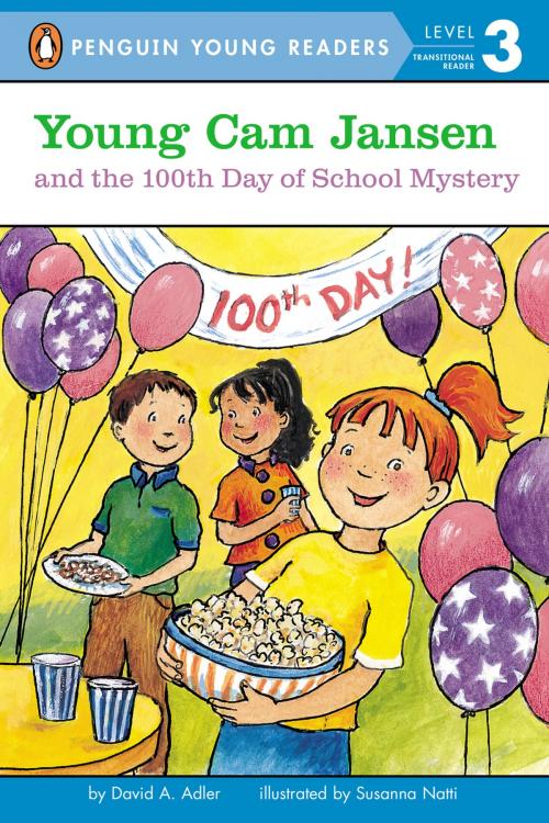 Cover of the book Young Cam Jansen and the 100th Day of School Mystery by David A. Adler, Penguin Young Readers Group