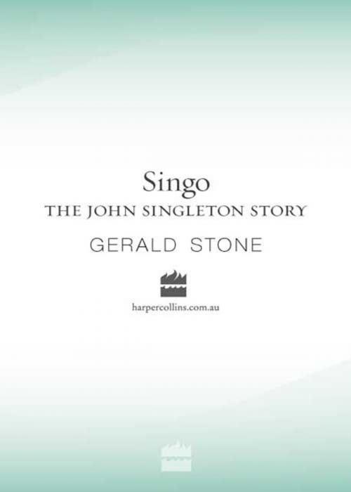 Cover of the book Singo The John Singleton Story by Gerald Stone, HarperCollins