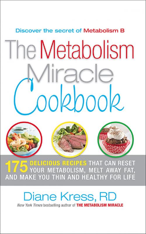 Cover of the book The Metabolism Miracle Cookbook by Diane Kress, Hachette Books
