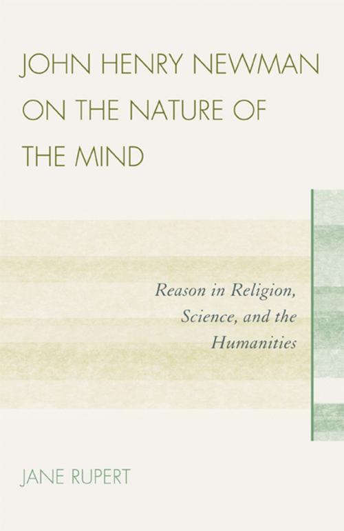 Cover of the book John Henry Newman on the Nature of the Mind by Jane Rupert, Lexington Books