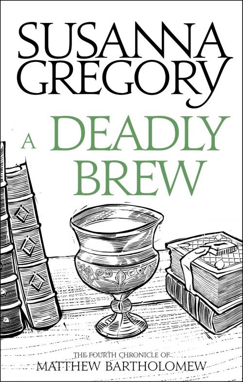 Cover of the book A Deadly Brew by Susanna Gregory, Little, Brown Book Group