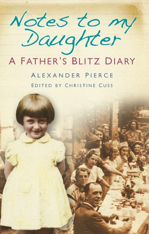 Cover of the book Notes to My Daughter by Alexander Pierce, The History Press