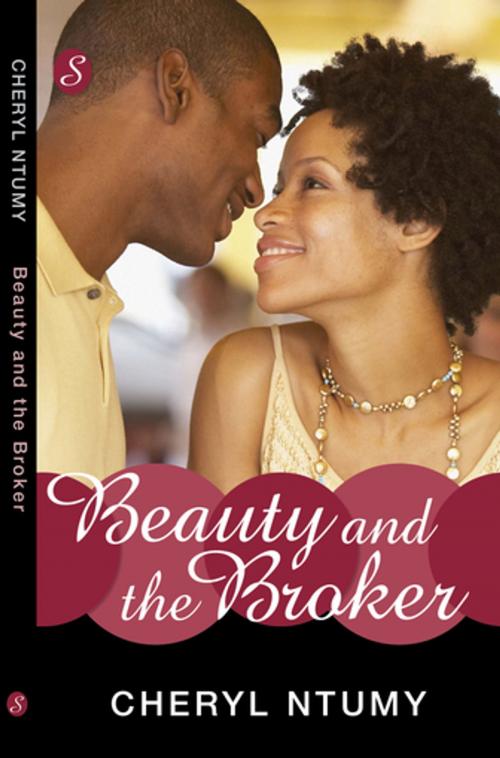 Cover of the book Beauty and the Broker by Cheryl Ntumy, Kwela
