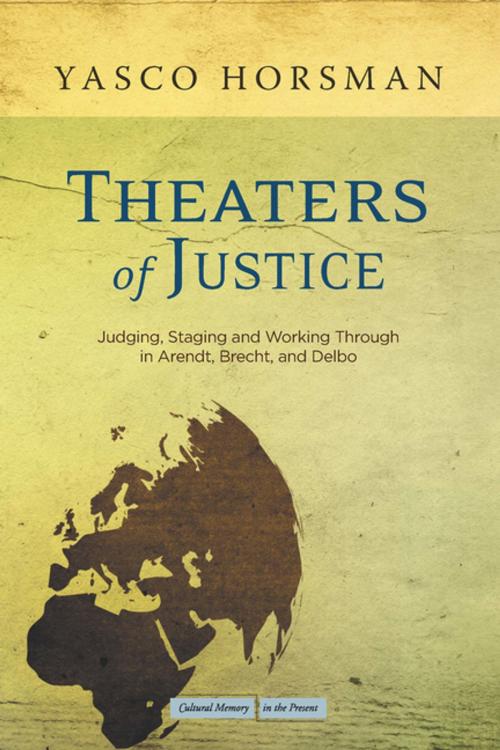 Cover of the book Theaters of Justice by Yasco Horsman, Stanford University Press