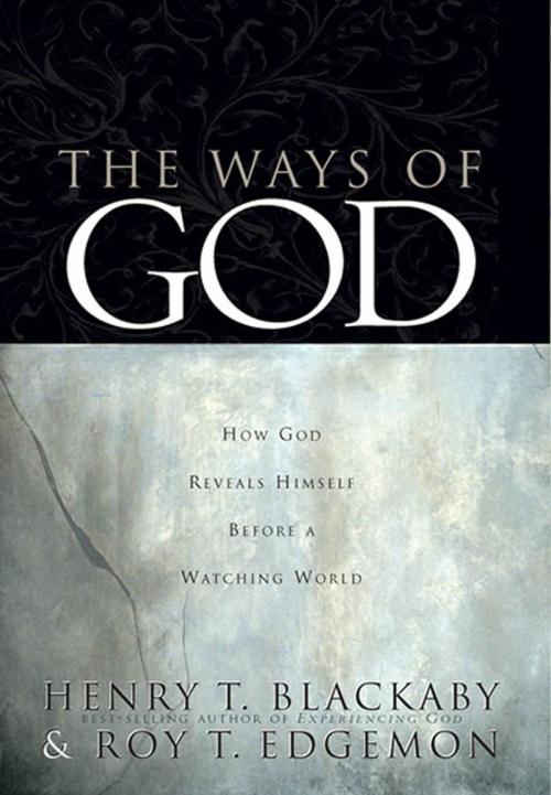 Cover of the book The Ways of God by Henry T. Blackaby, B&H Publishing Group