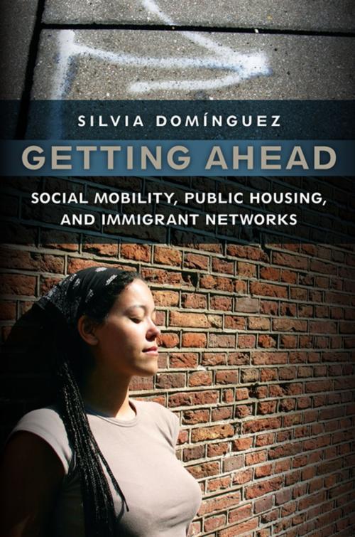 Cover of the book Getting Ahead by Silvia Dominguez, NYU Press