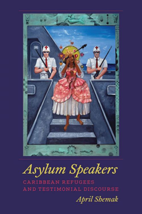 Cover of the book Asylum Speakers by April Shemak, Fordham University Press