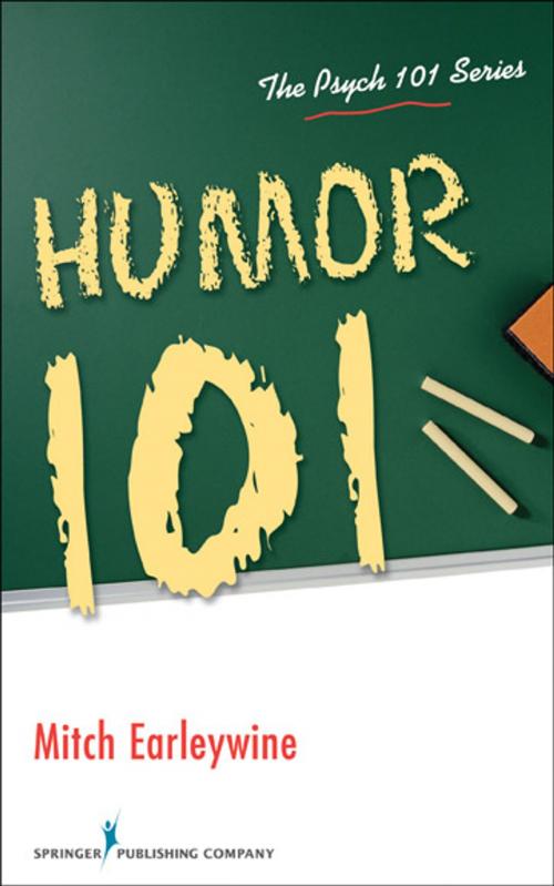 Cover of the book Humor 101 by Mitch Earleywine, PhD, Springer Publishing Company