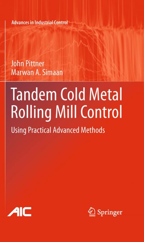 Cover of the book Tandem Cold Metal Rolling Mill Control by John Pittner, Marwan A. Simaan, Springer London