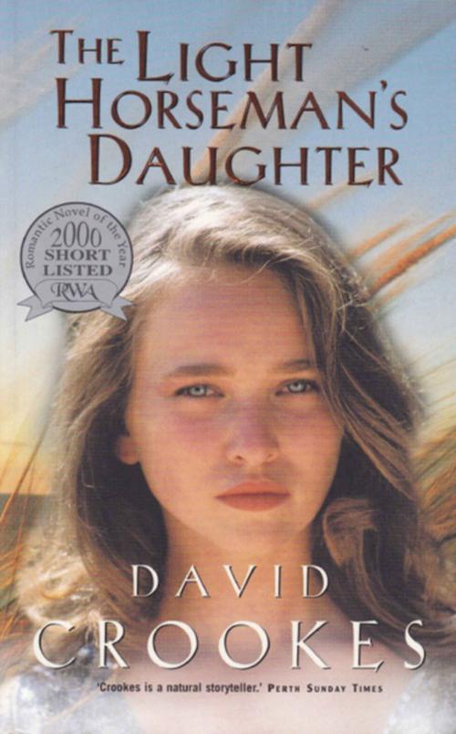 Cover of the book The Light Horseman's Daughter by David Crookes, David Crookes