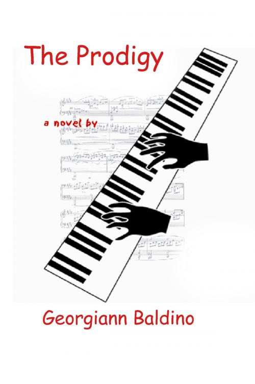 Cover of the book The Prodigy by Georgiann Baldino, Georgiann Baldino