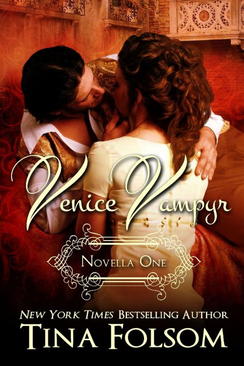 Cover of the book Venice Vampyr (Venice Vampyr #1) by Tina Folsom, Tina Folsom