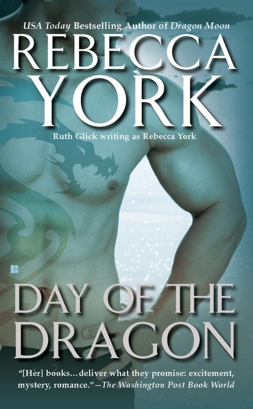 Cover of the book Day of the Dragon by Rebecca York, Penguin Publishing Group