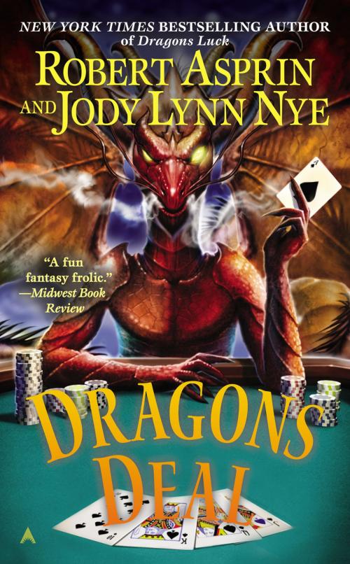 Cover of the book Dragons Deal by Robert Asprin, Jody Lynn Nye, Penguin Publishing Group