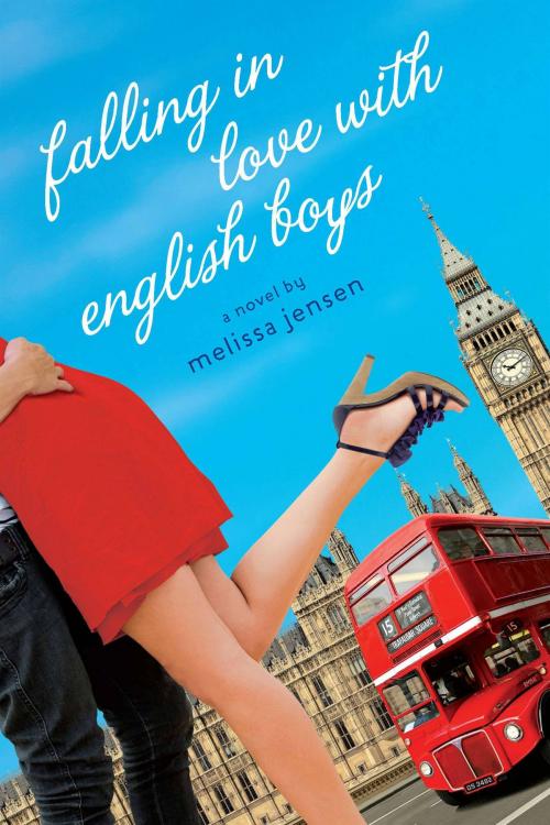 Cover of the book Falling in Love with English Boys by Melissa Jensen, Penguin Young Readers Group