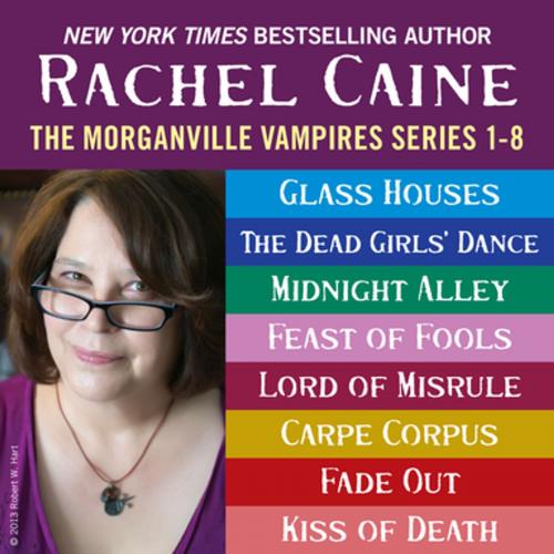 Cover of the book The Morganville Vampires: Books 1-8 by Rachel Caine, Penguin Publishing Group