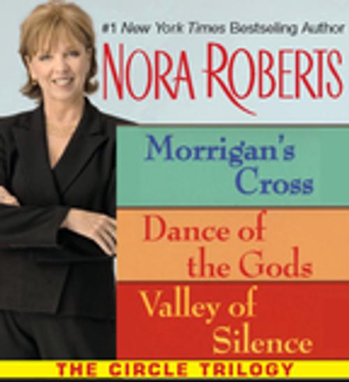 Cover of the book Nora Roberts' Circle Trilogy by Nora Roberts, Penguin Publishing Group