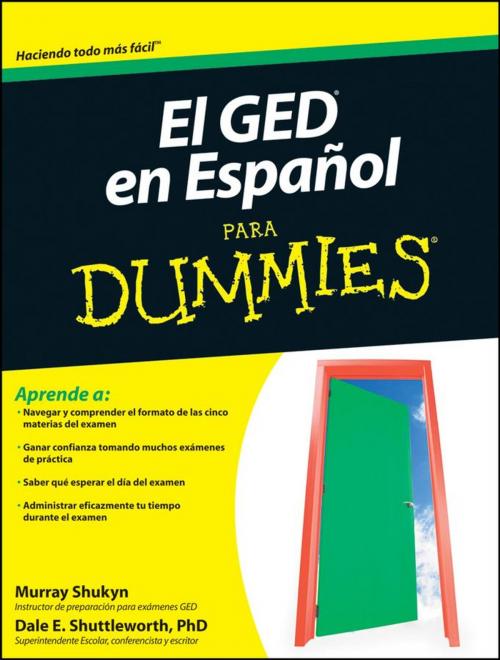 Cover of the book El GED en Espanol Para Dummies by Murray Shukyn, Dale E. Shuttleworth, Wiley