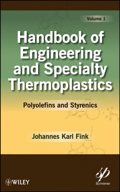 Cover of the book Handbook of Engineering and Specialty Thermoplastics, Volume 1 by Johannes Karl Fink, Wiley