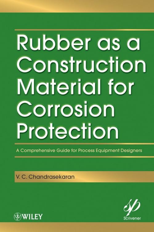 Cover of the book Rubber as a Construction Material for Corrosion Protection by V. C. Chandrasekaran, Wiley
